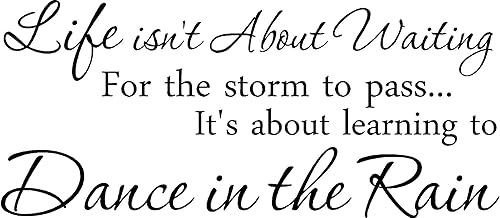 23x10 La vida no se trata de esperar a que pase la tormenta... es aprender a bailar bajo la lluvia refranes inspiradores de arte de pared de vinilo