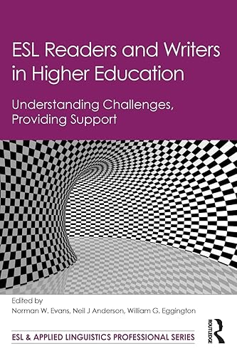 ESL Readers and Writers in Higher Education (ESL &amp; Applied Linguistics Professional Series)