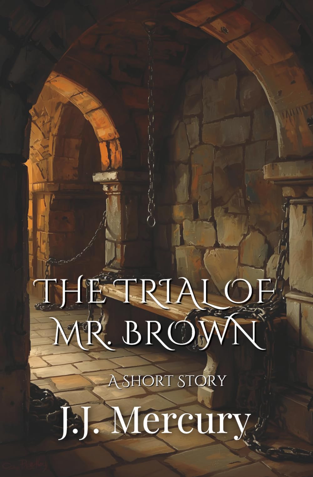 The Trial of Mr. Brown: A Short Story (Lady Raven)