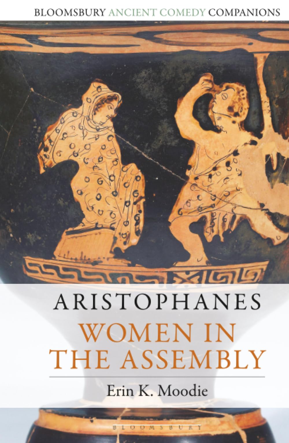 Aristophanes: Women in the Assembly (Bloomsbury Ancient Comedy Companions)