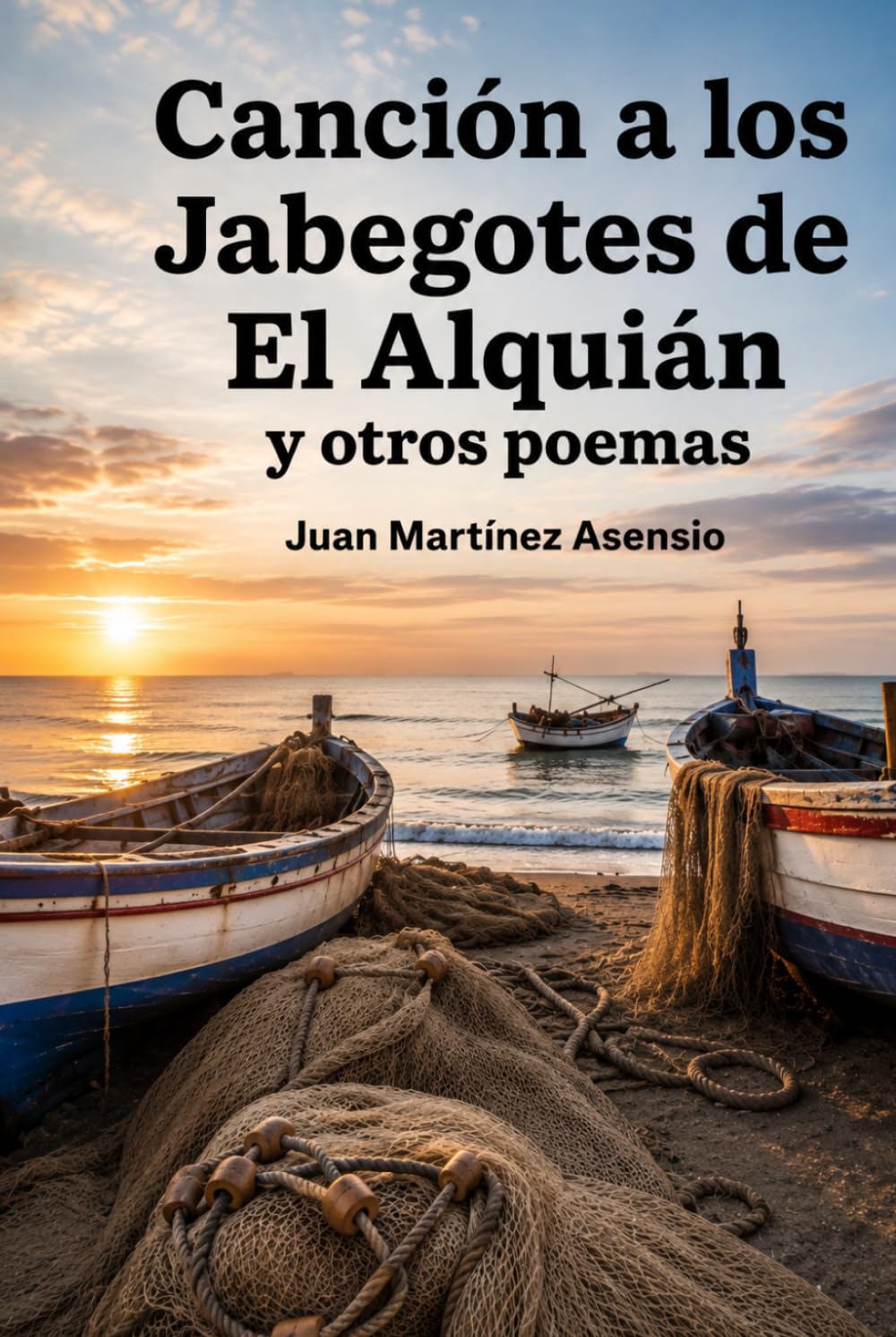 Canción a los Jabegotes de El Alquián y otros poemas