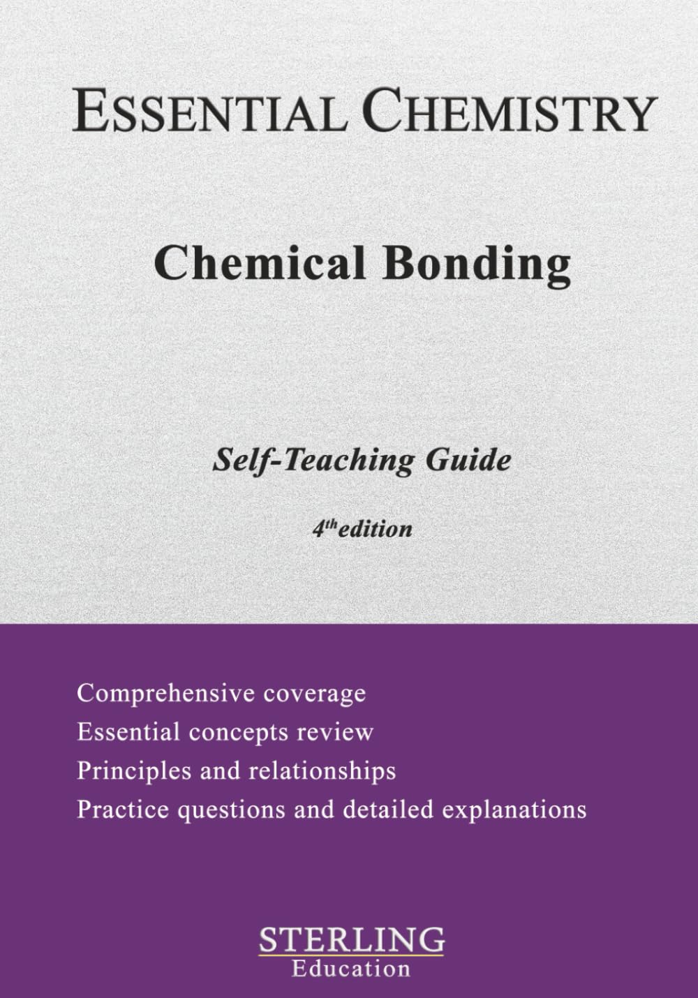Chemical Bonding: Essential Chemistry Self-Teaching Guide