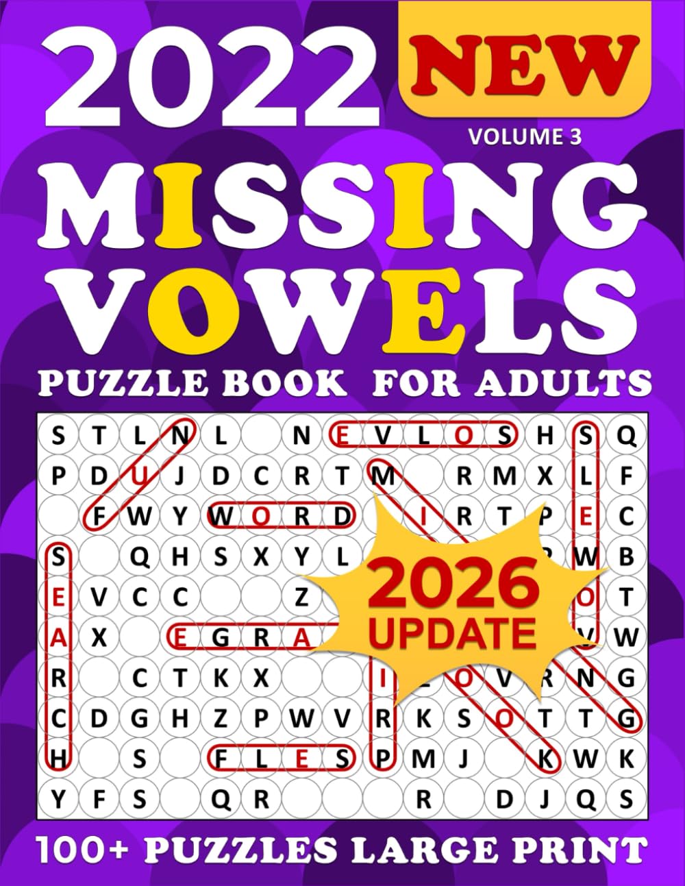 2022 Missing Vowels Large Print: Word Search Missing Vowels for Adults ,100 Puzzles Large for Adults and Seniors , Unique and Challenging Word Search