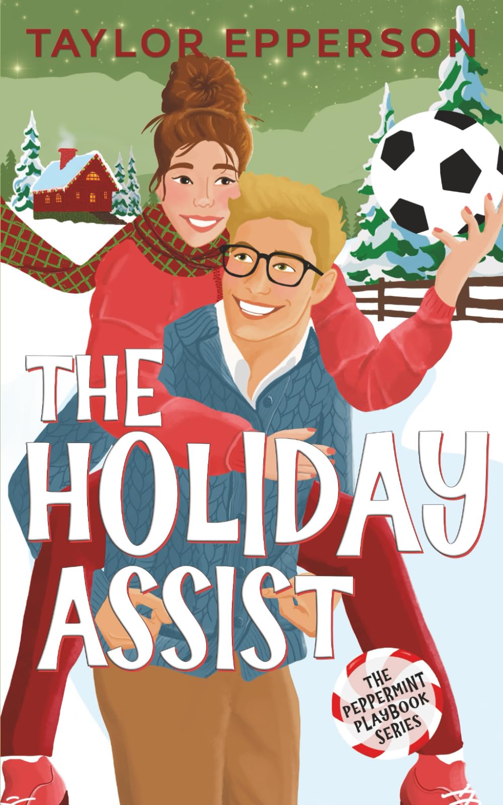 The Holiday Assist: A Sweet Christmas Romantic Comedy