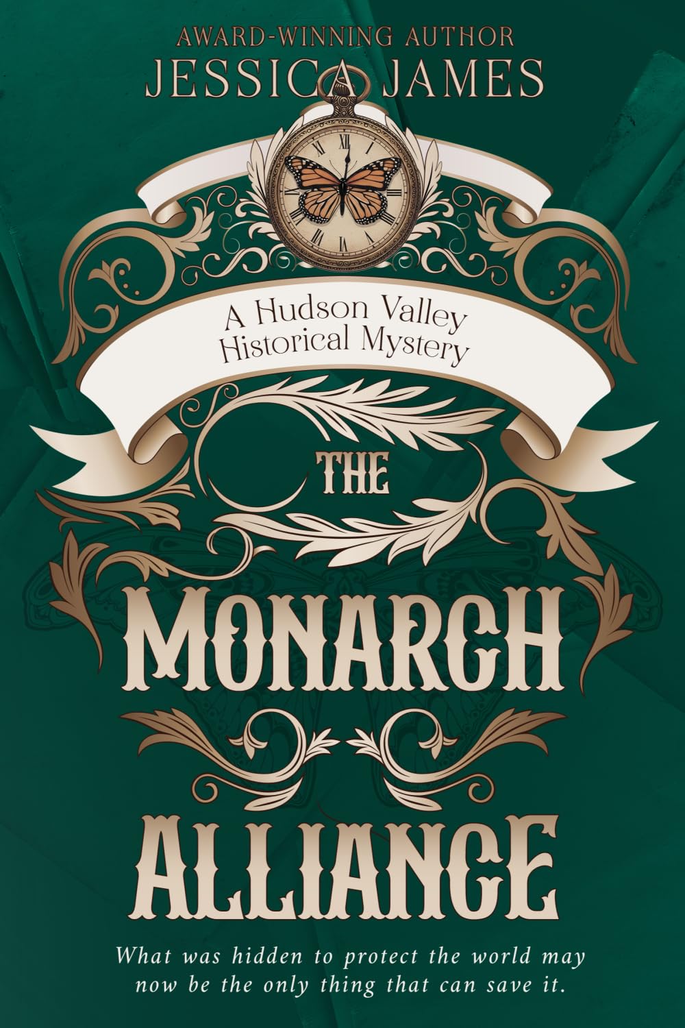 The Monarch Alliance: A Hudson Valley Historical Mystery