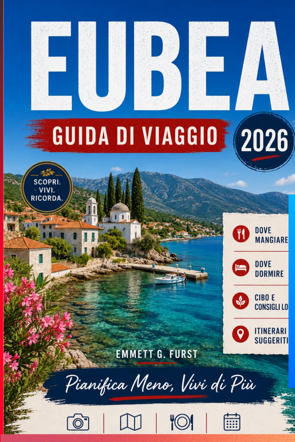 EUBEA GUIDA DI VIAGGIO 2026: Spiagge Villaggi nascosti Viaggi panoramici su strada Cibo locale Avventure sulle isole Hotel Mappe e consigli pratici di viaggio per la Grecia