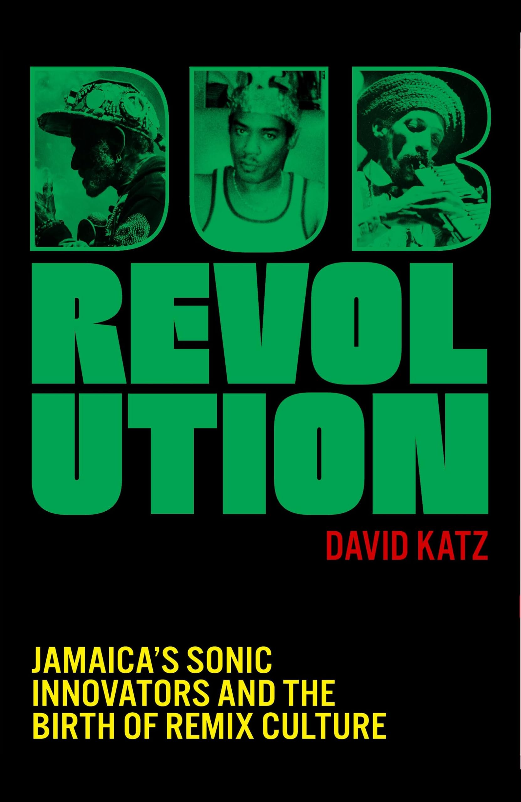 Dub Revolution: Jamaica’s Sonic Innovators and the Birth of Remix Culture
