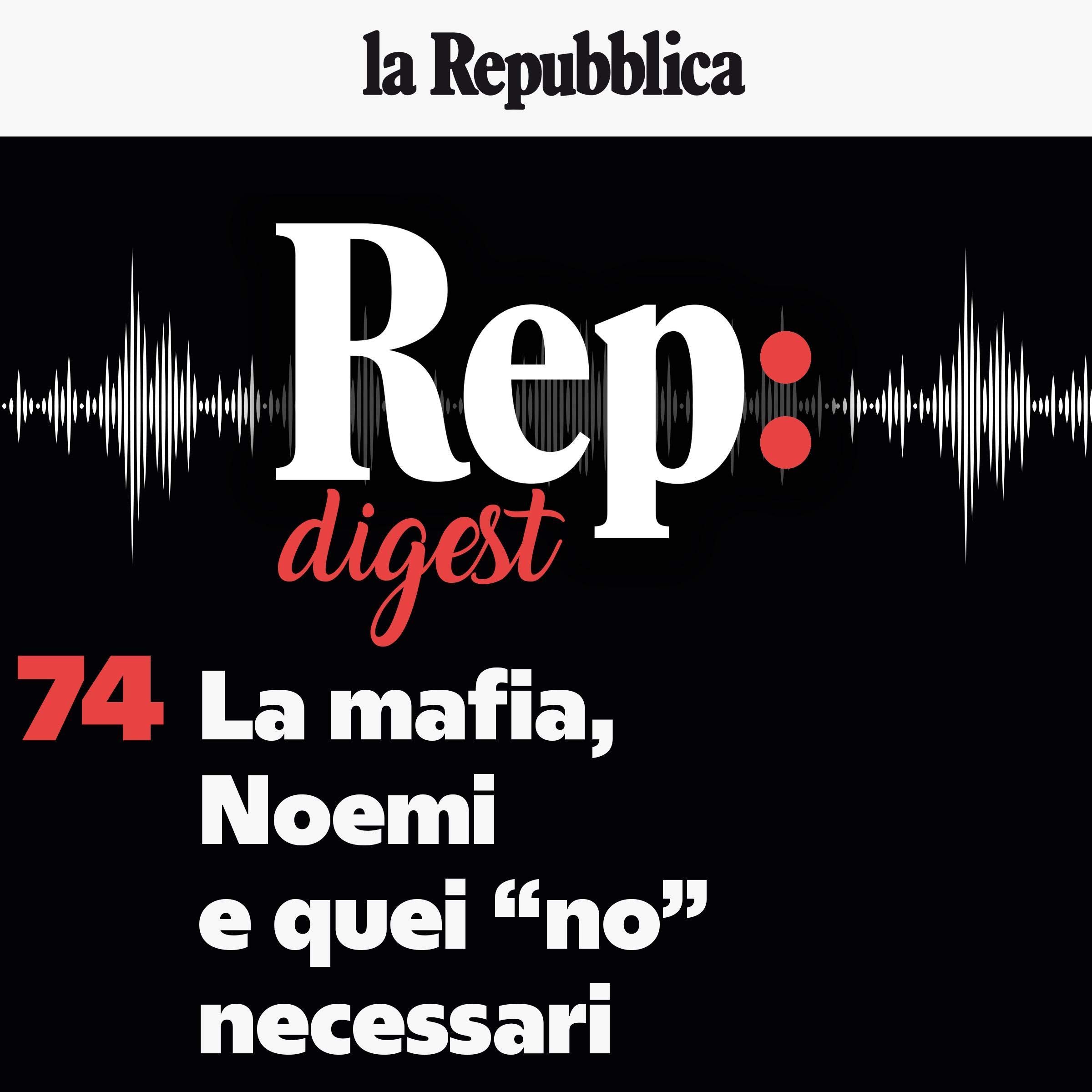 La mafia, Noemi e quei "no" necessari
