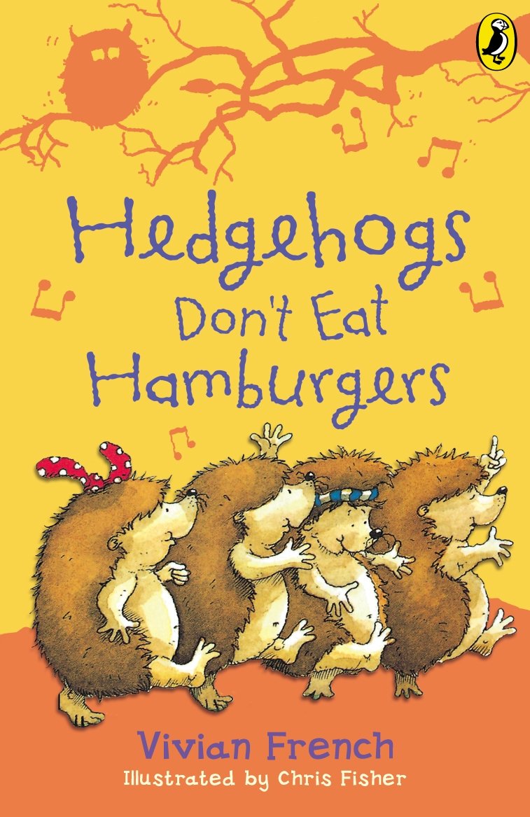 Hedgehogs Don't Eat Hamburgers by Vivian French, Chris Fisher - 9780140364095