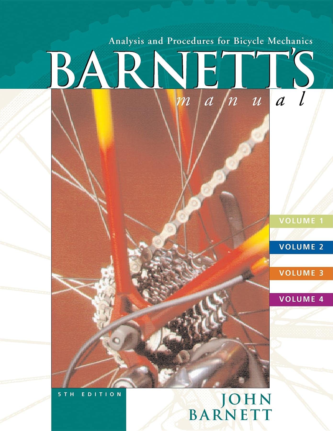 Barnett's Manual: Analysis and Procedures for Bicycle Mechanics (4 Vol. Set) Paperback – Download: Adobe Reader, October 14, 2003