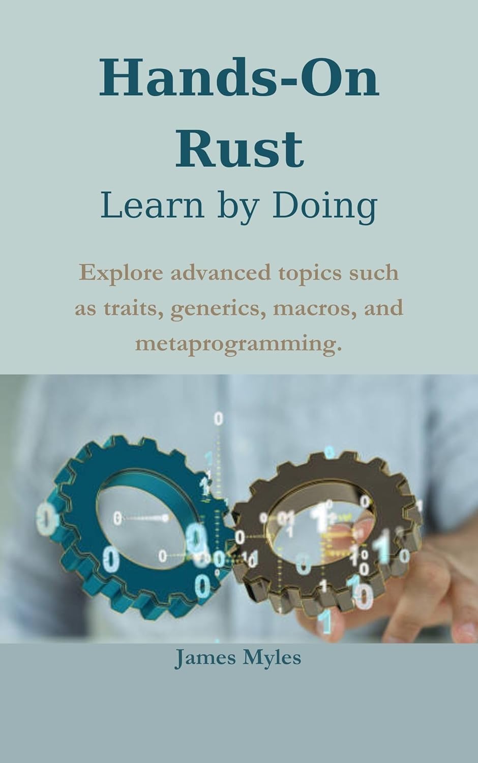 Hands-On Rust: Learn by Doing (Rust Programming books arsenal) eBook ...