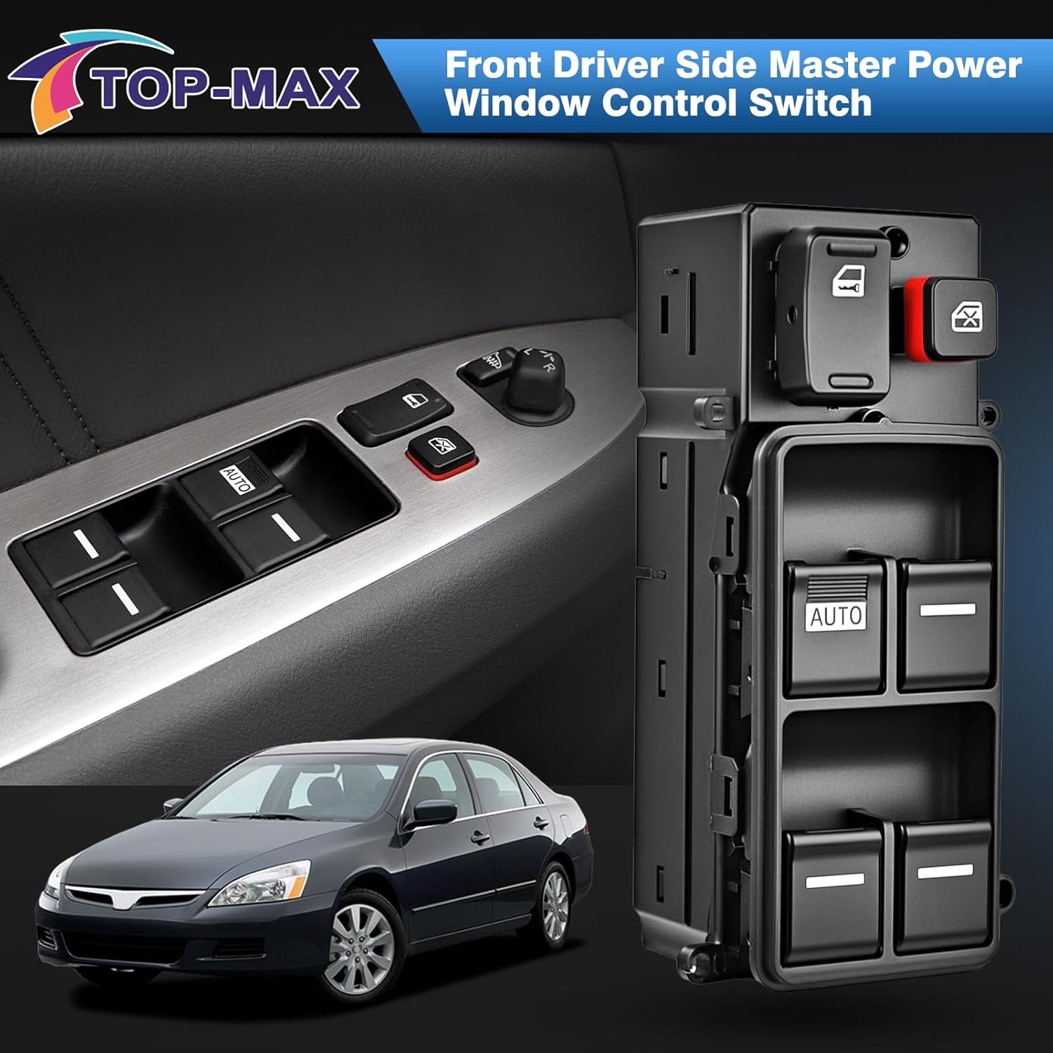 TOP-MAX Power Window Switch Compatible with Honda Accord CM5 CM6 Sedan 2003-2007, Front Driver Side Control Switch Replace for 35750-SDA-H12 35750SDA306 35750SDA307 35750SDAA11 35750SDAA12