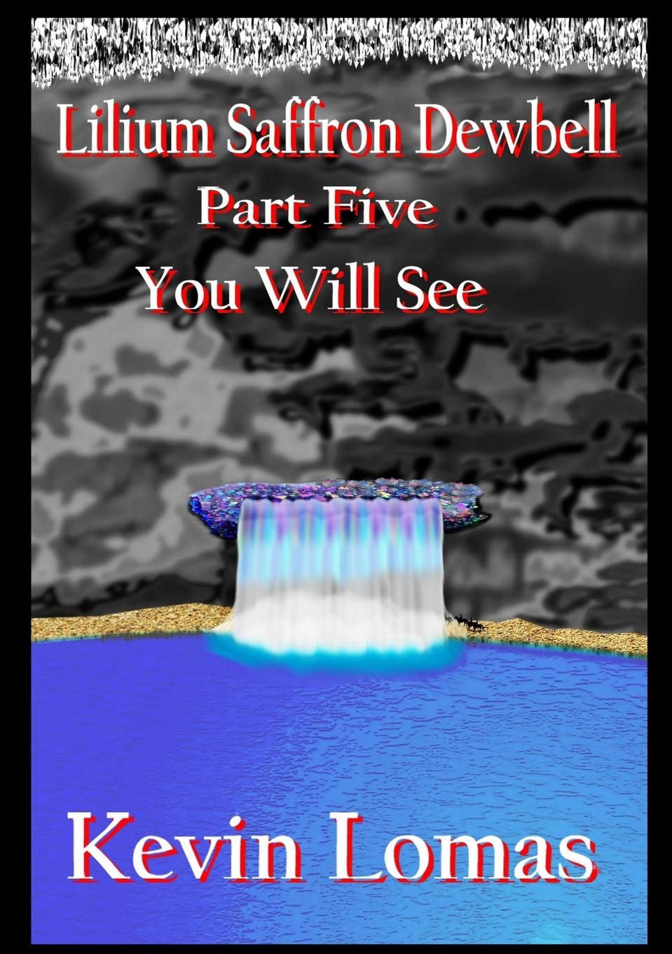 Lilium Saffron Dewbell: Part Five: You Will See