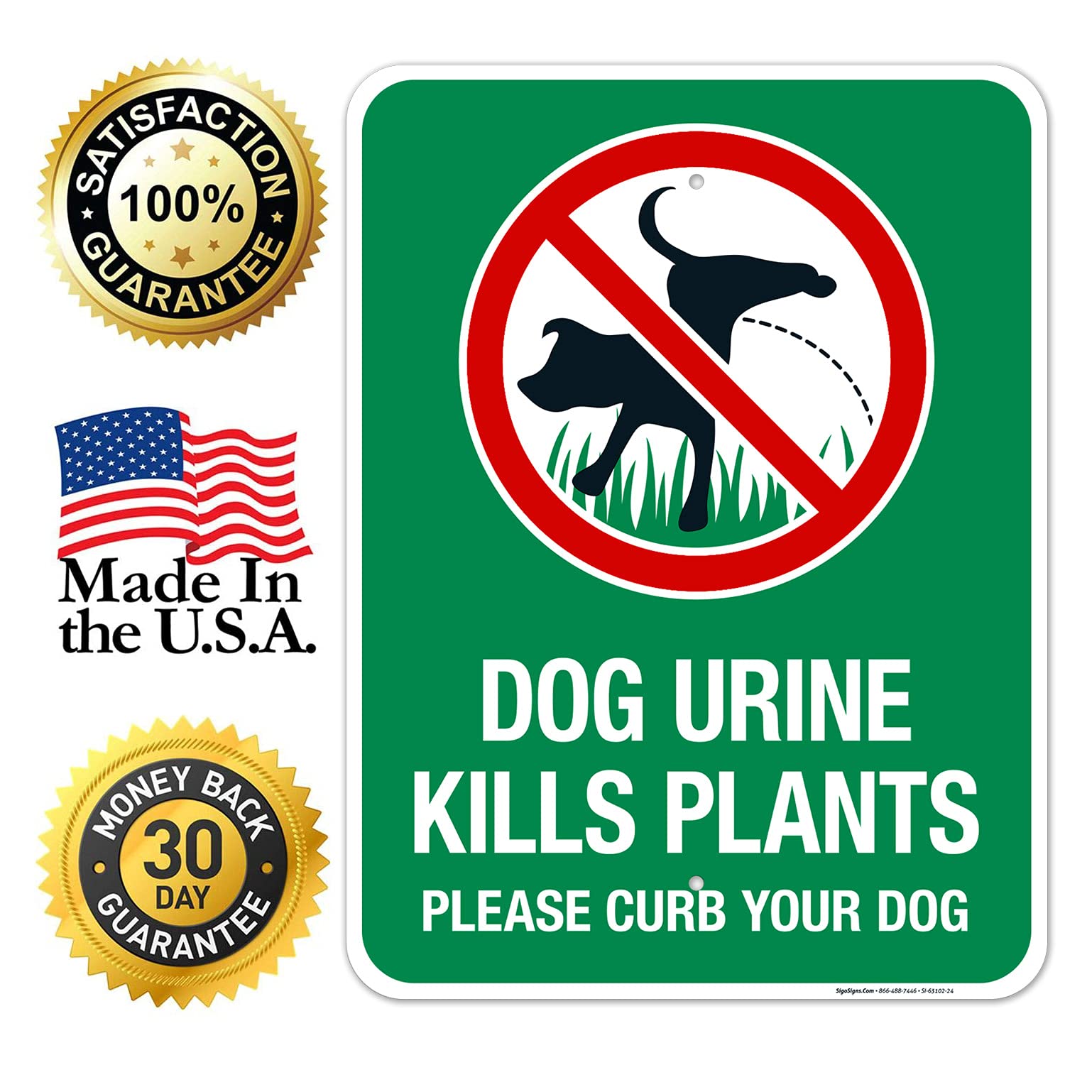 Dog Urine Kills Plant Please Curb Your Dog with Graphic 18x24 Inches, Rust Free .063 Aluminum, Fade Resistant, Made in USA