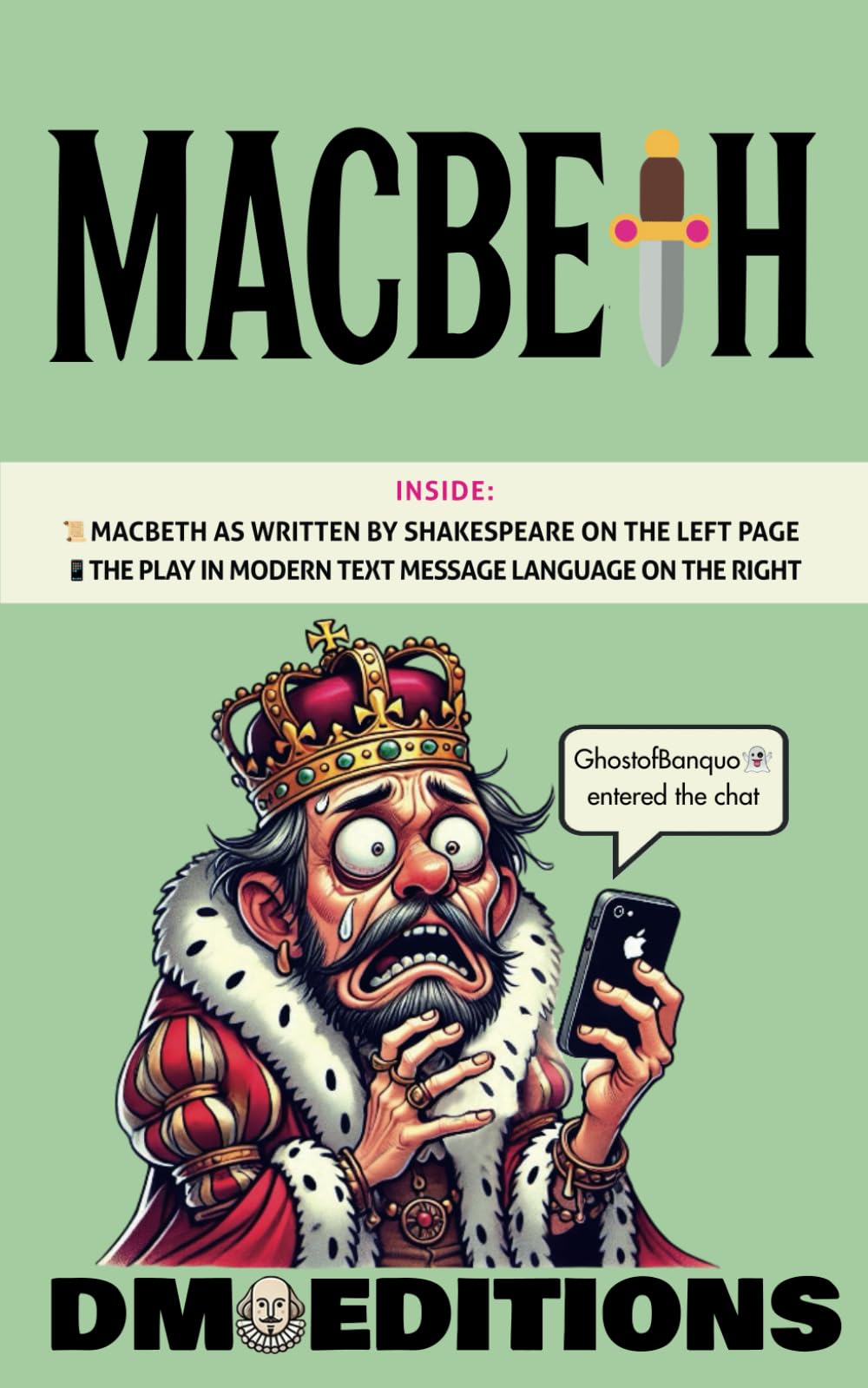 DM Editions | Macbeth: A Modern Reimagining Side-by-Side the Original Shakespearean Text