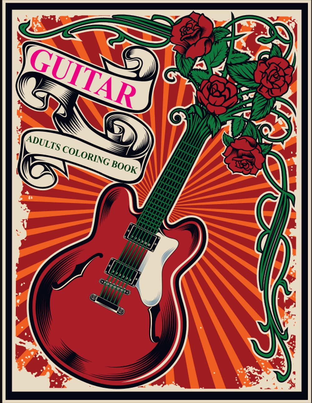 Guitar adults coloring book: An Adult Coloring Book with Stress-relief, Easy and Relaxing Coloring Pages.