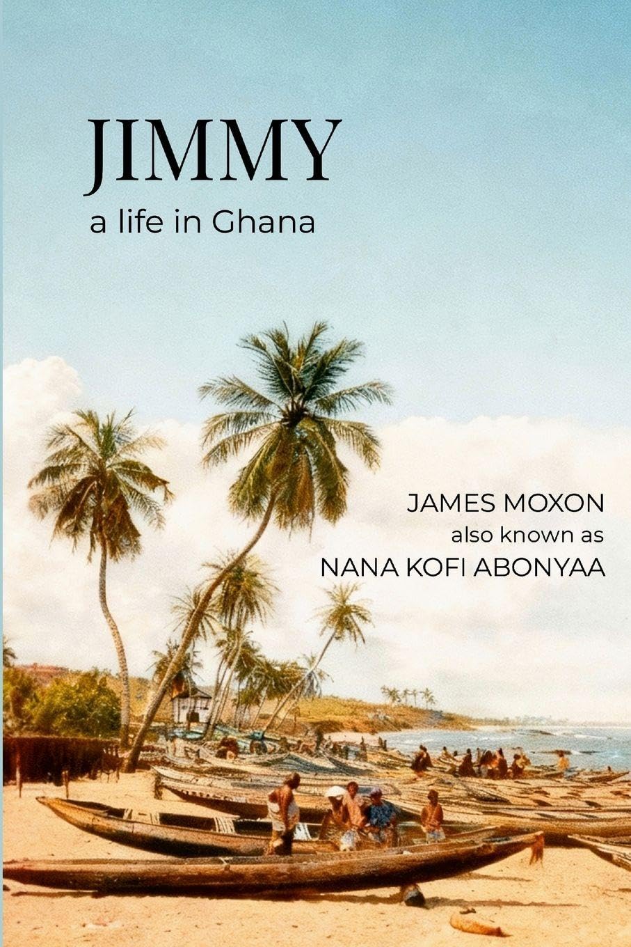 JIMMY: a life in Ghana