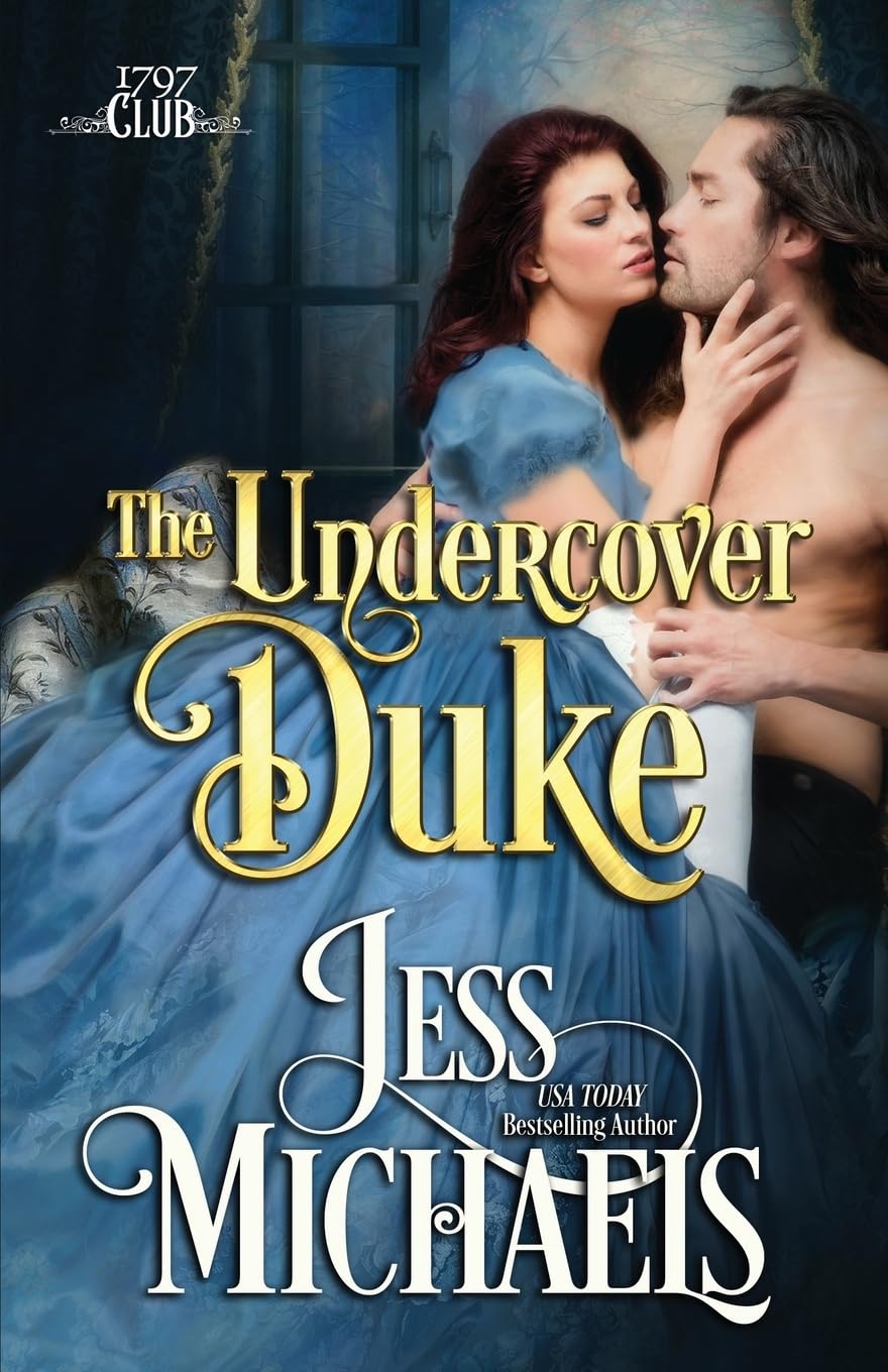 The Undercover Duke: Volume 6 (The 1797 Club)