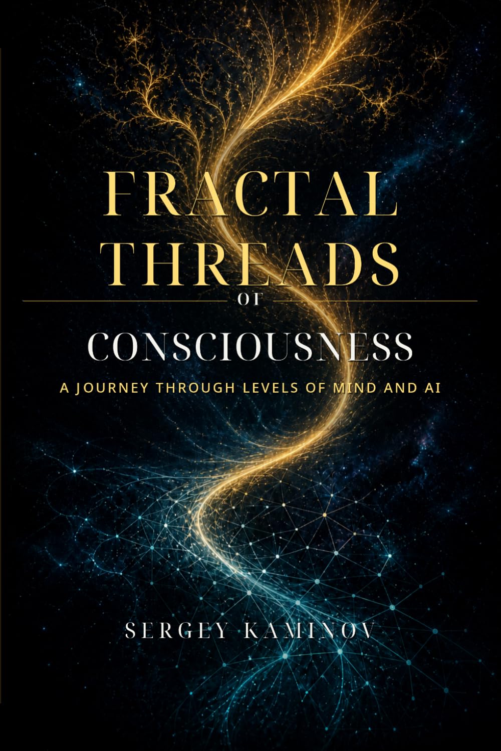 Fractal Threads of Consciousness: A Journey Through Levels of Mind and AI: 2