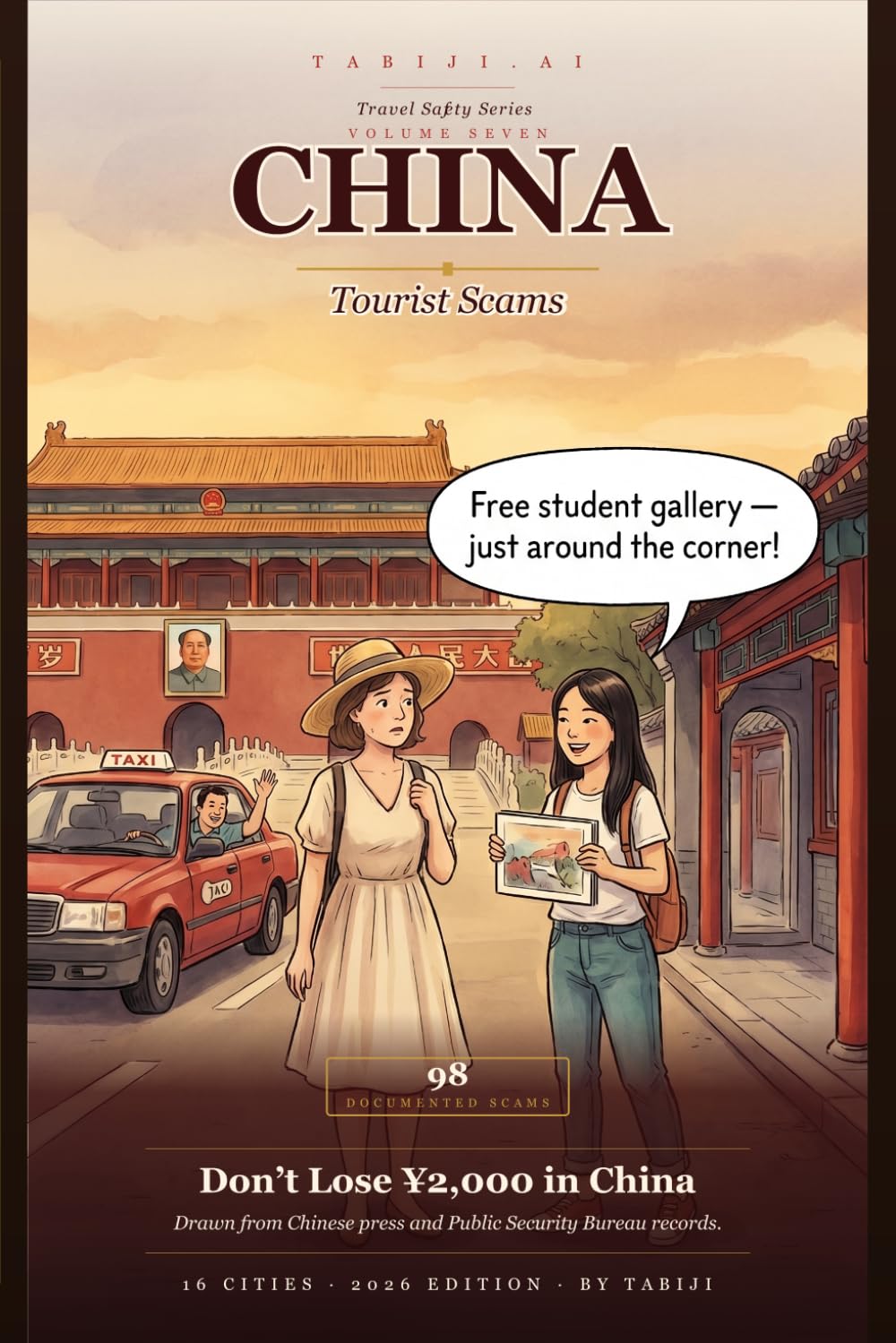 China Tourist Scams 2026: 98 Real Scams Across Beijing, Shanghai, Xi'an & 13 More Cities — Drawn from Chinese News Reports and Public Security Bureau Records