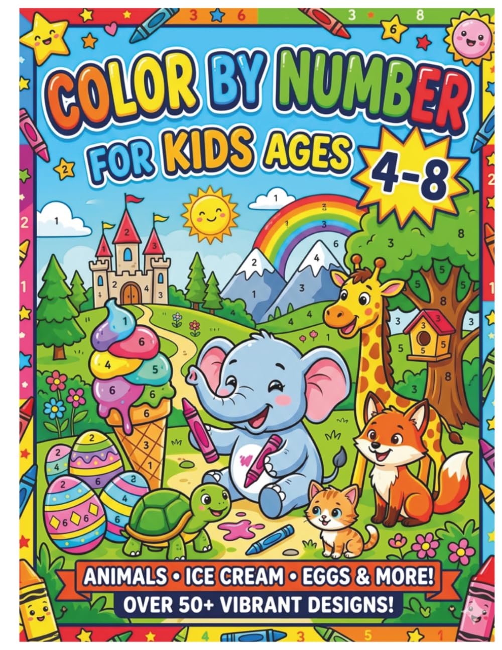 Color by Number for Kids Ages 4–8: Fun and Easy Coloring Activities to Learn Numbers, Colors, and Creativity | Educational Activity Book for Preschool, Kindergarten, and Early Learners