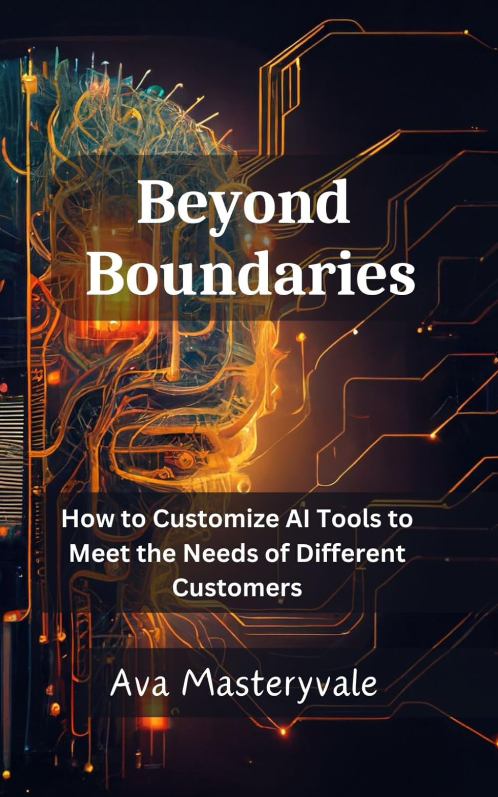 Beyond Boundaries: How to Customise AI Tools to Meet the Needs of Different Customers