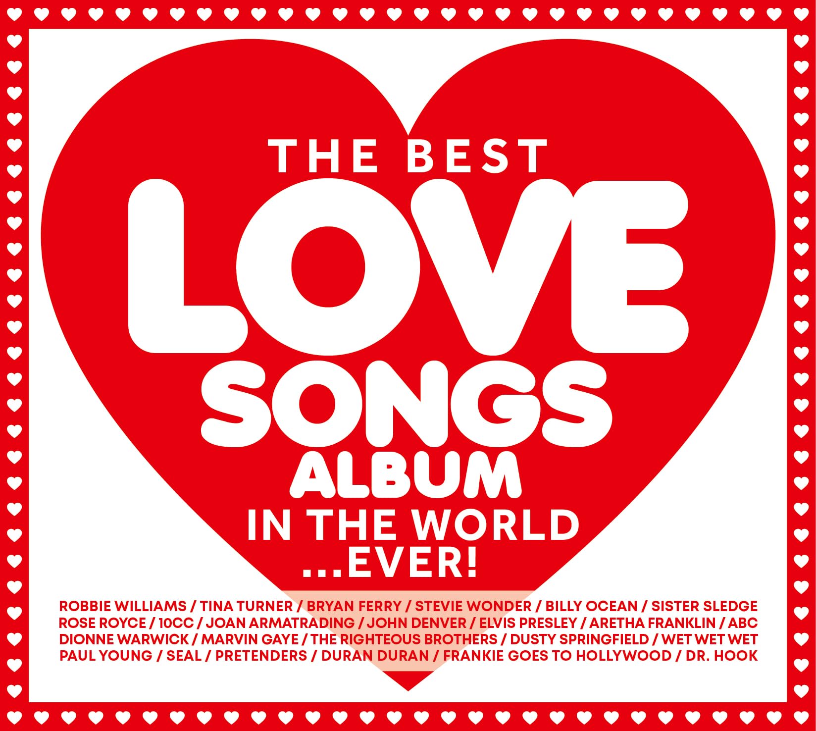 The Best Love Songs Album In The World, Ever