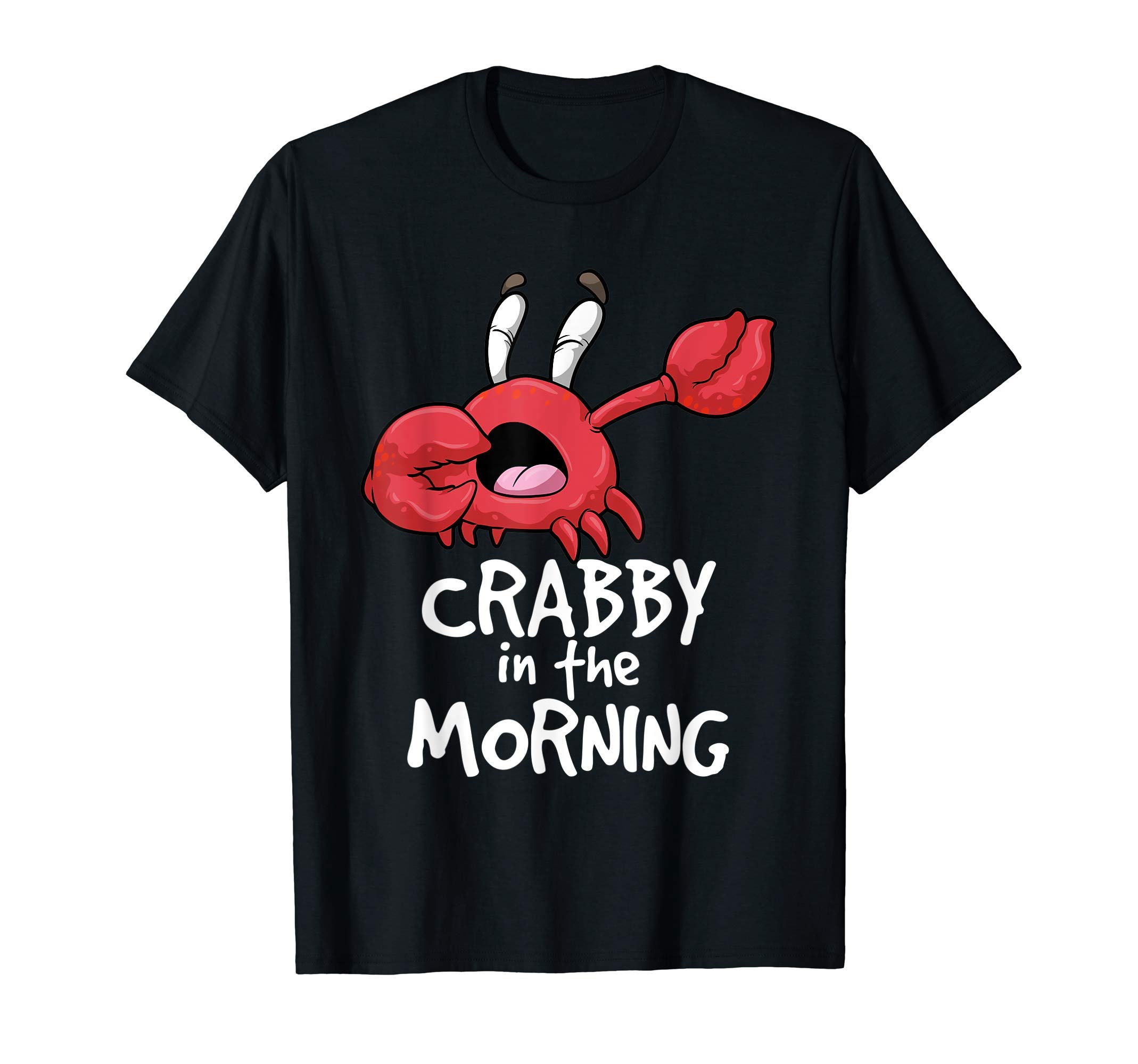 Crabby In The Morning Shirt Funny Sleepy Crab Pyjama Night T-Shirt