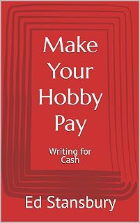Make Your Hobby Pay: Writing for Cash