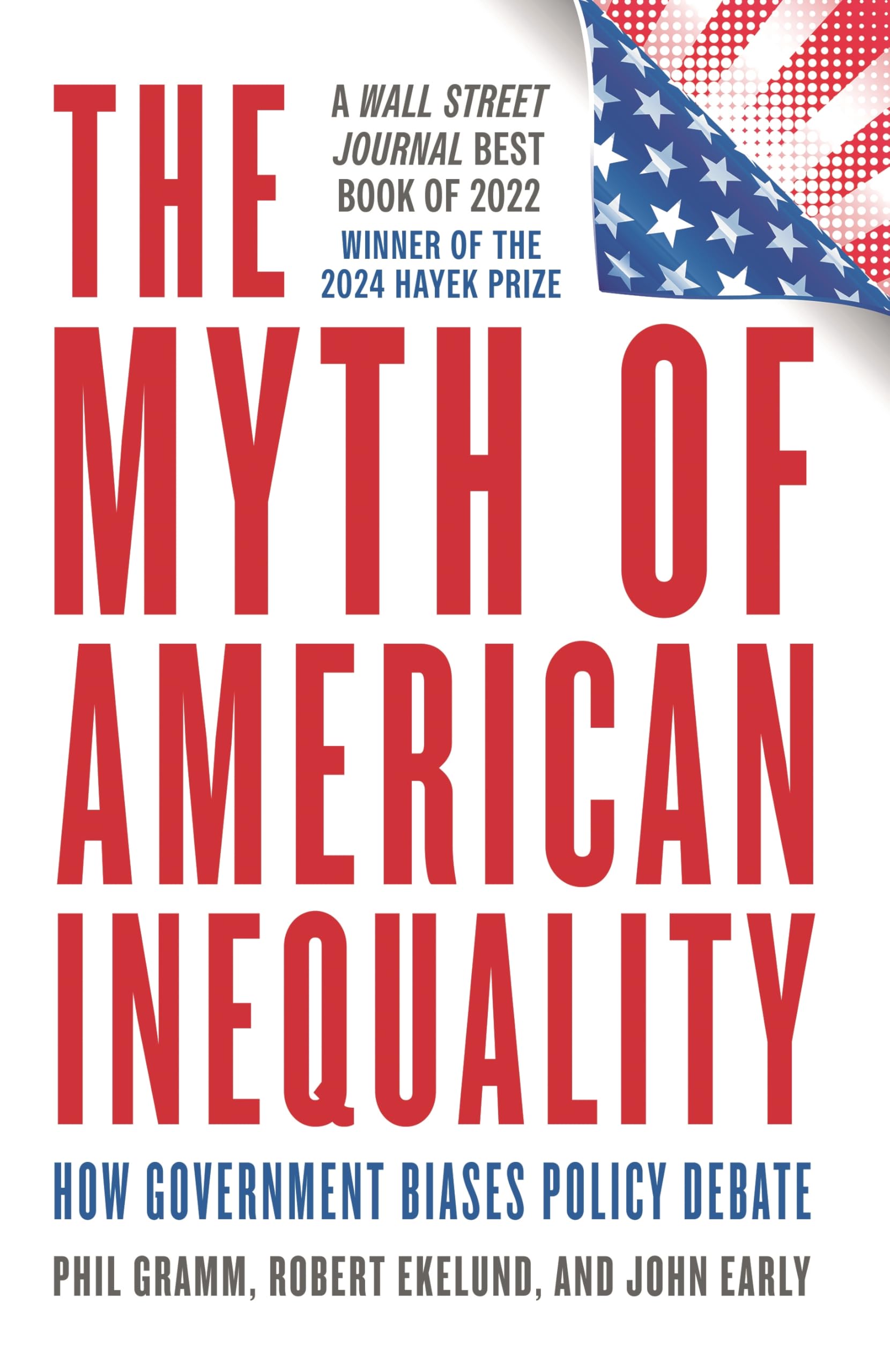 The Myth of American Inequality by John Early PAPERBACK 9781538190135