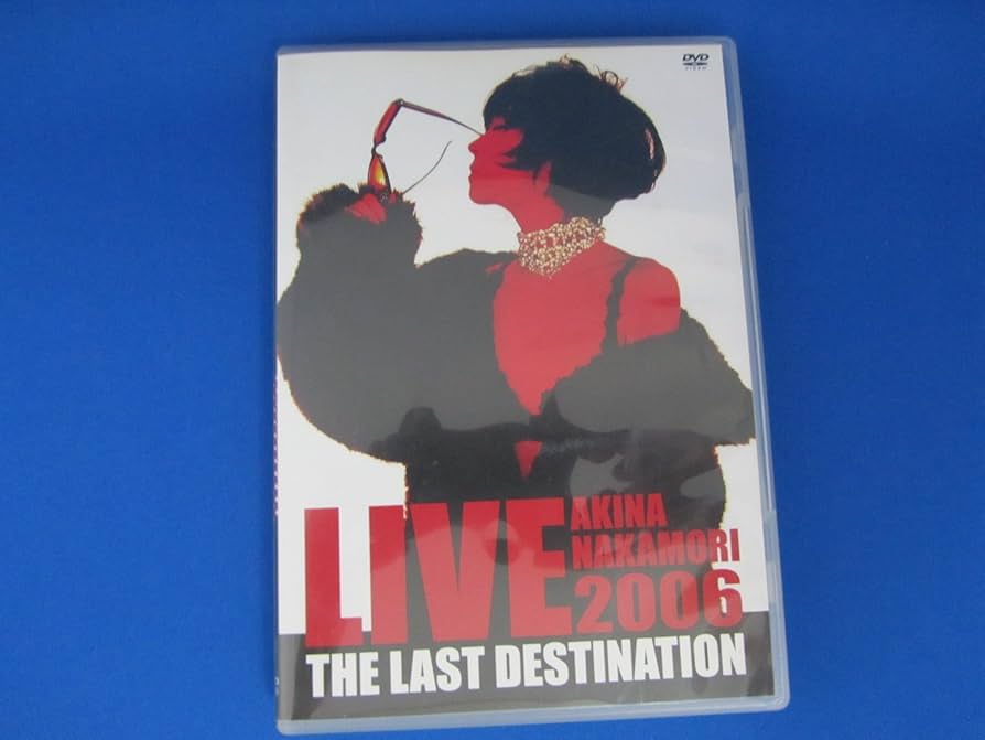 中森明菜 LIVE 2006 THE LAST DESTINATION AKINA NAKAMORI LIVE TOUR 2006 The Last Destination[DVD