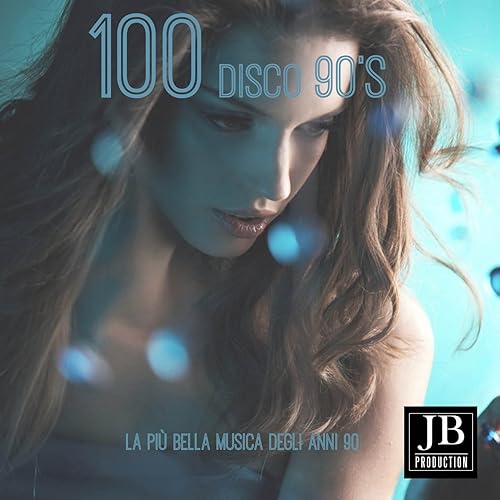 100 Disco 90 (La più bella musica degli anni 90) di VARIOUS ARTISTS su
