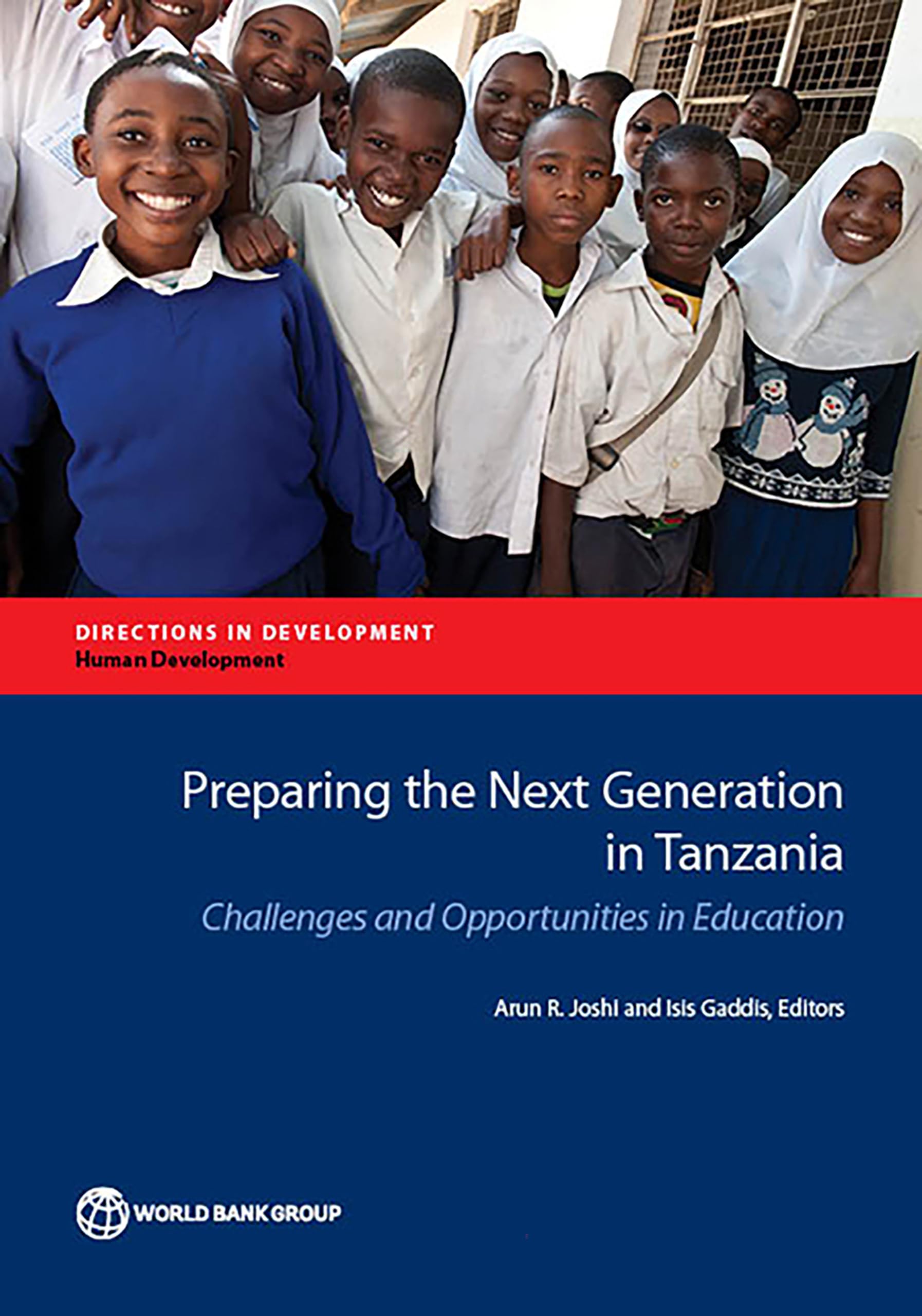 Buy Preparing the Next Generation in Tanzania: Challenges and Opportunities in Education (Directions in Development: Human Development) — BookShops.in