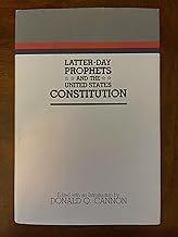Latter-Day Prophets and the United States Constitution (Religious Studies Center Specialized Monograph Series, V. 7)