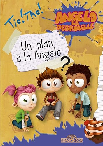 Angelo la Débrouille - Un plan à la Angelo - Lecture roman jeunesse - Dès 8 ans (1)