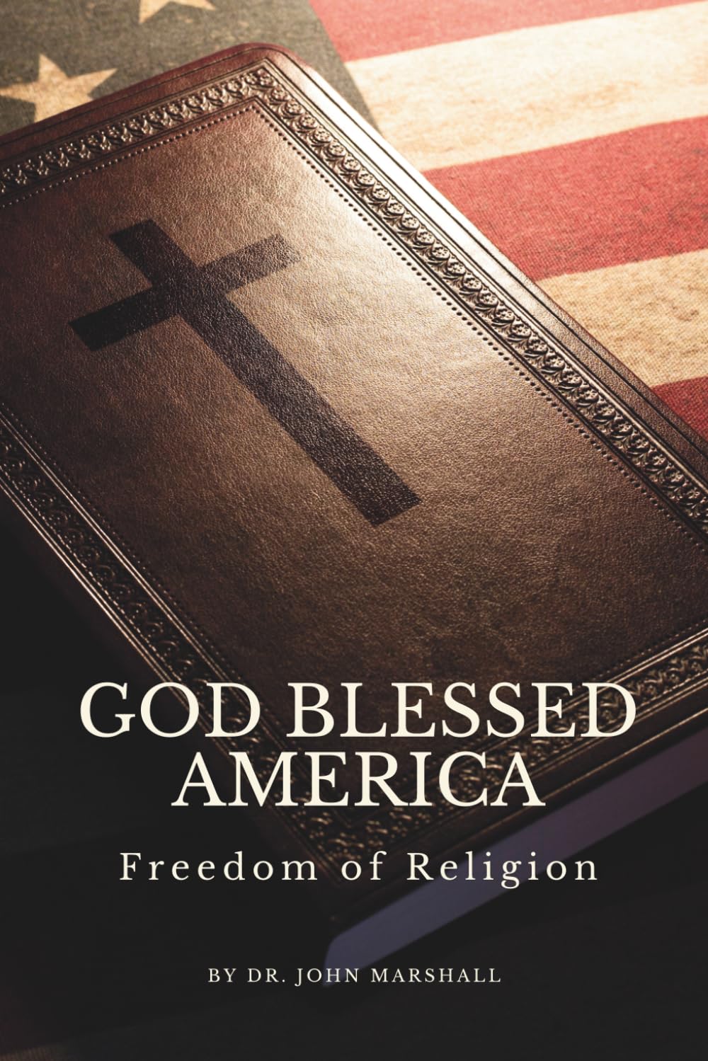 God Blessed America: Freedom of Religion