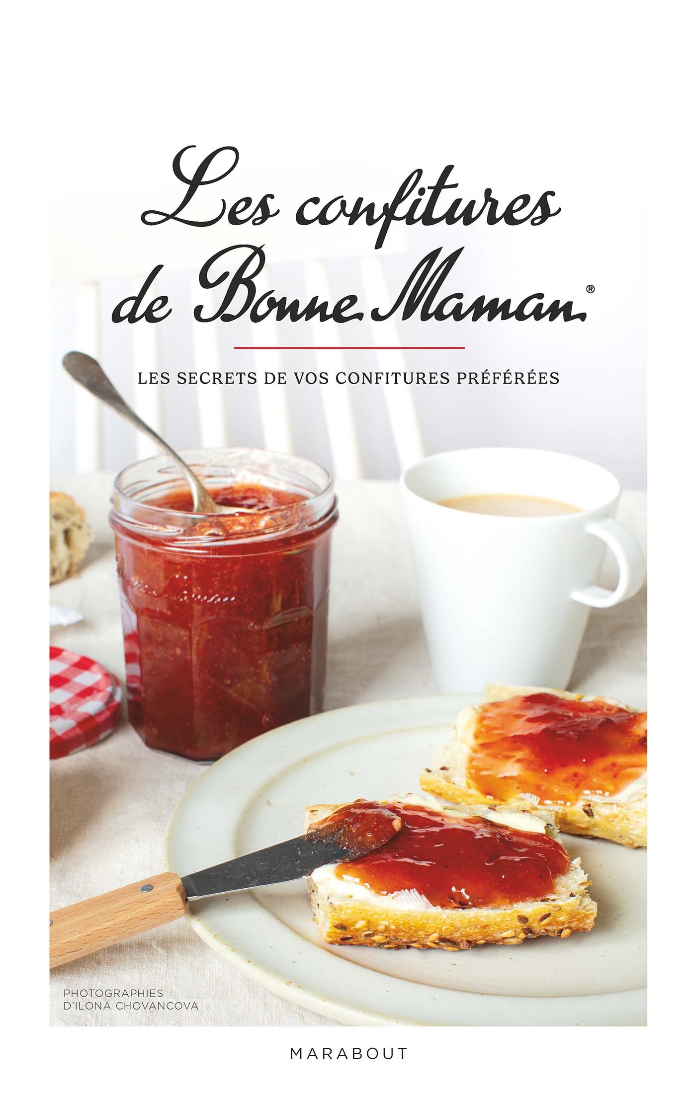 Les confitures de Bonne Maman®: Les secrets de vos confitures préférées: 31653