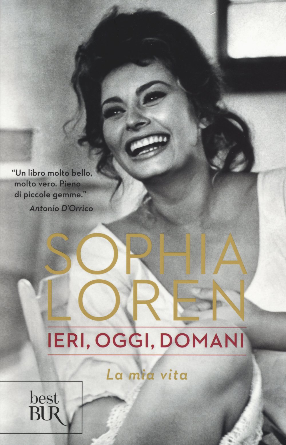 Ieri, oggi, domani - La mia vita
