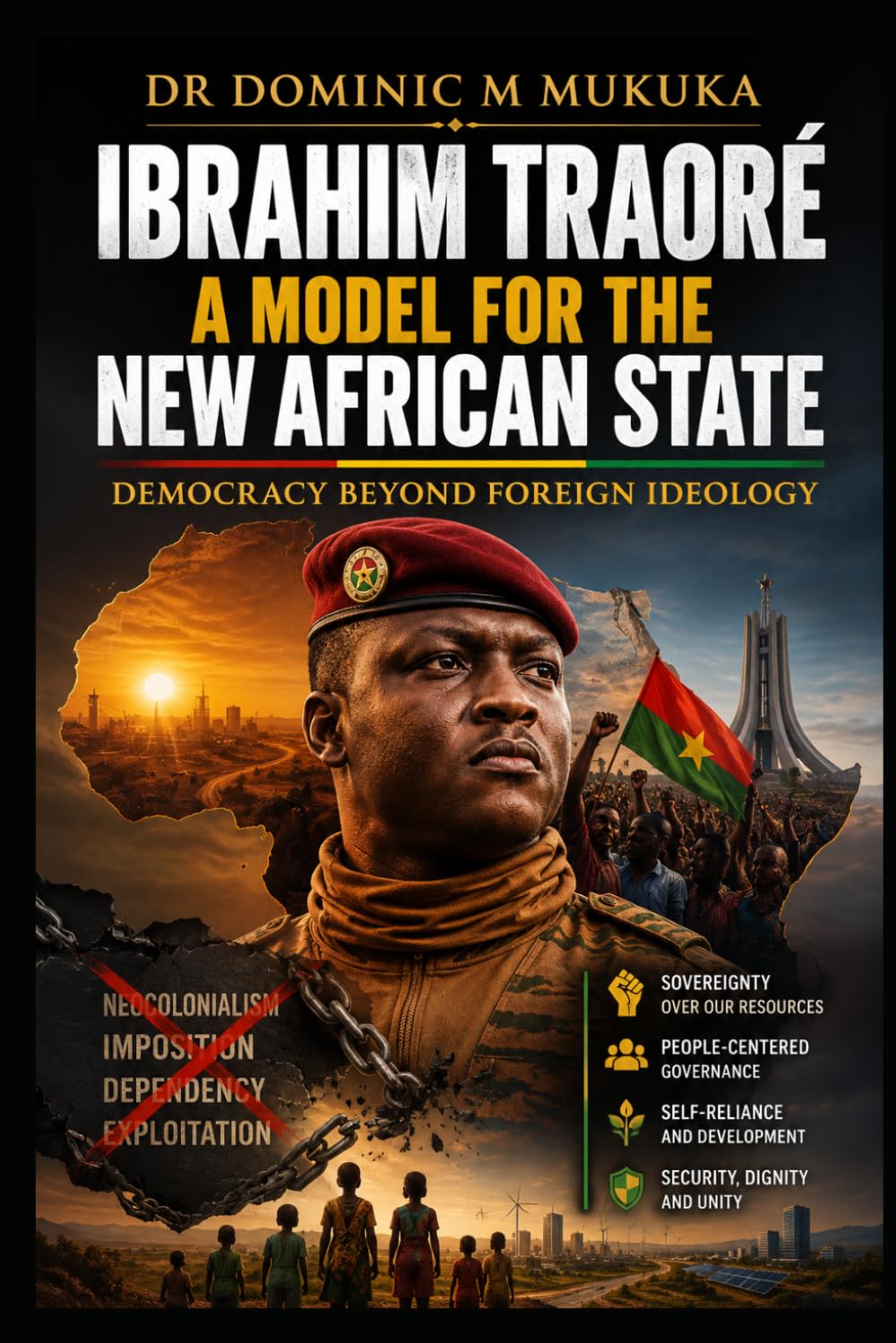 Ibrahim Traoré: A Model for the New African State - Democracy Beyond Foreign Ideology