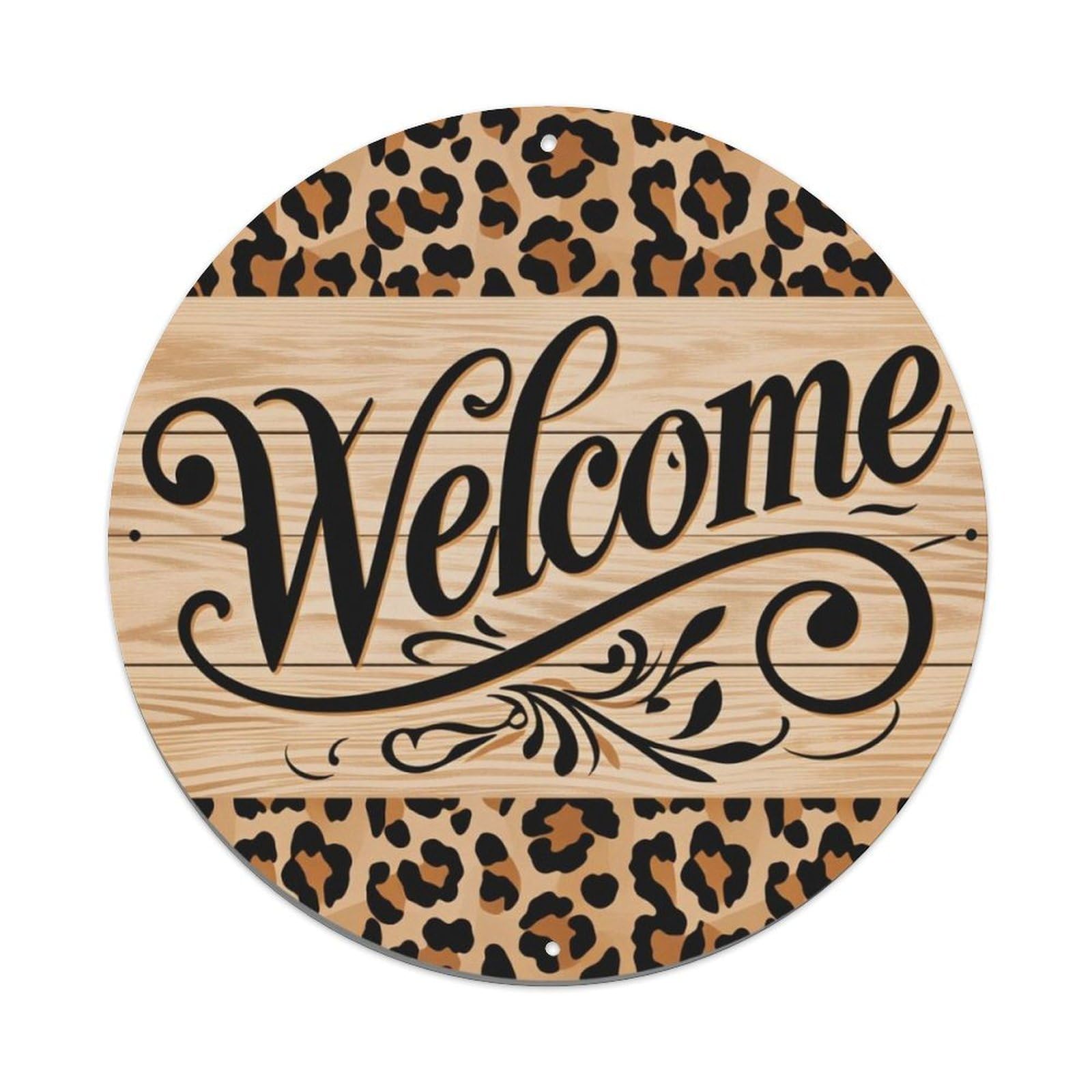Leopard Wood Grain Welcome Round Decor Sign Vintage Aluminium Metal Sign, Retro Wall Decor for Home, Bar, Garage & Farmhouse 20x20cm