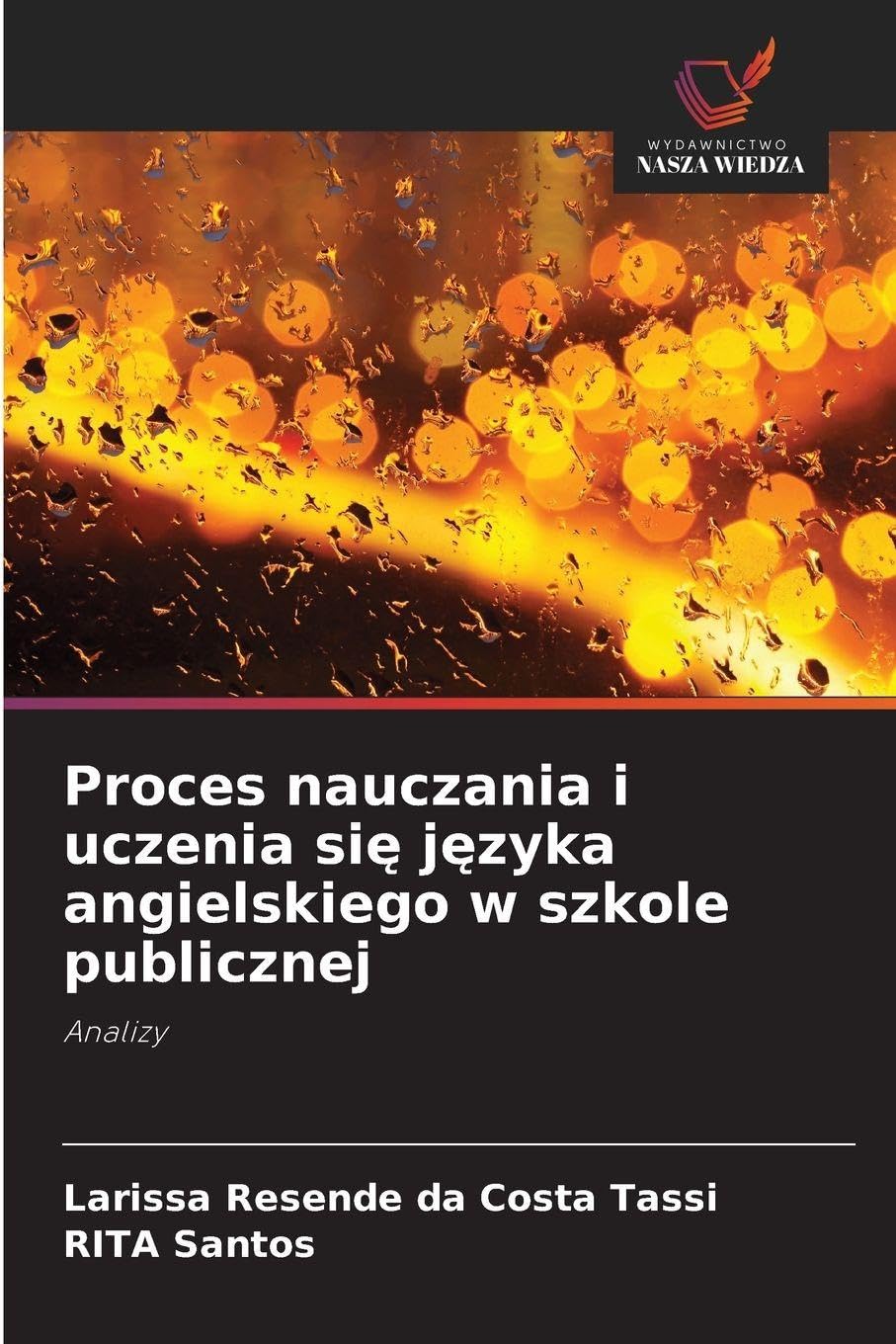 Proces nauczania i uczenia się języka angielskiego w szkole publicznej: Analizy