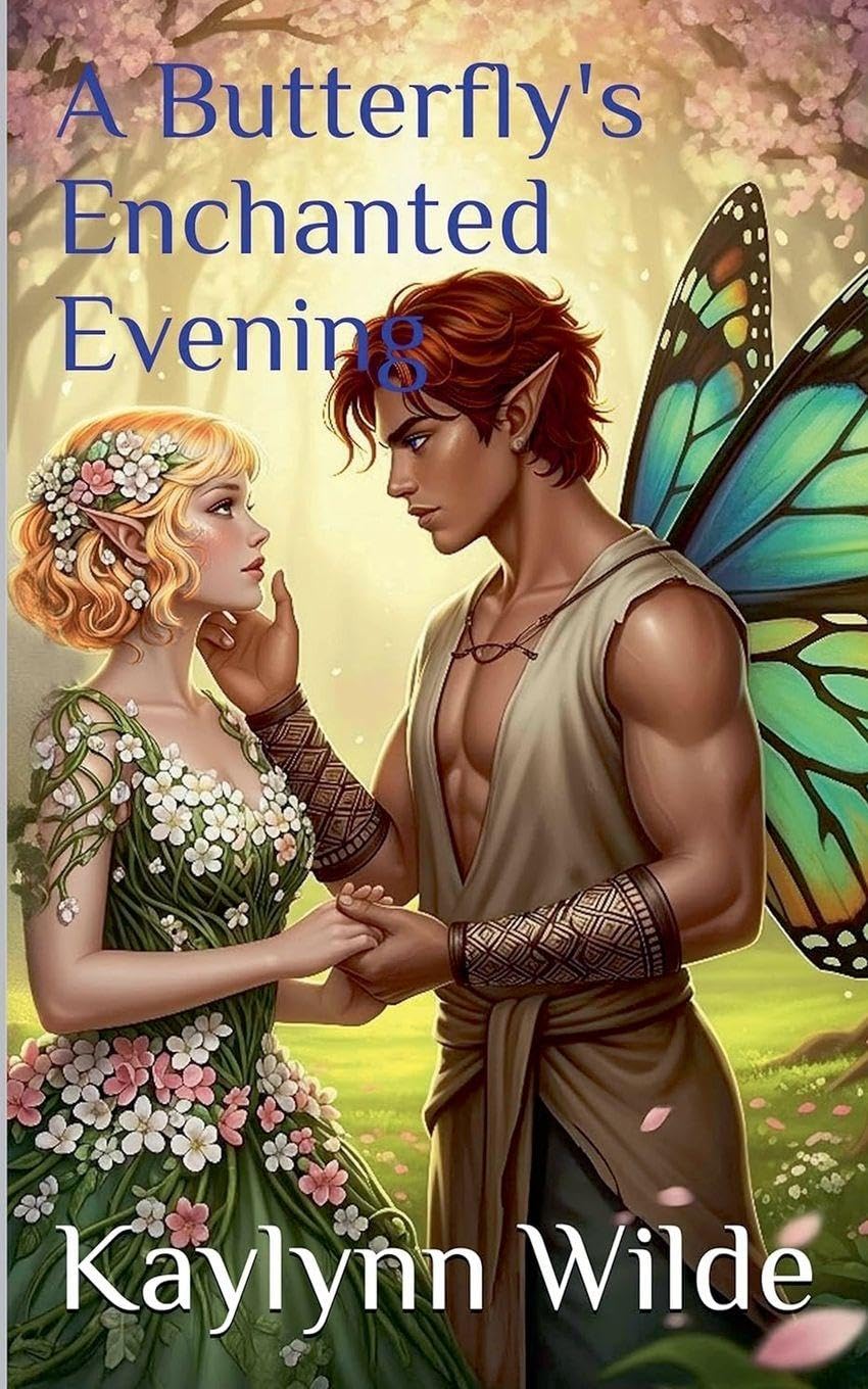 A Butterfly's Enchanted Evening: 3 (Star Crossed Fae)