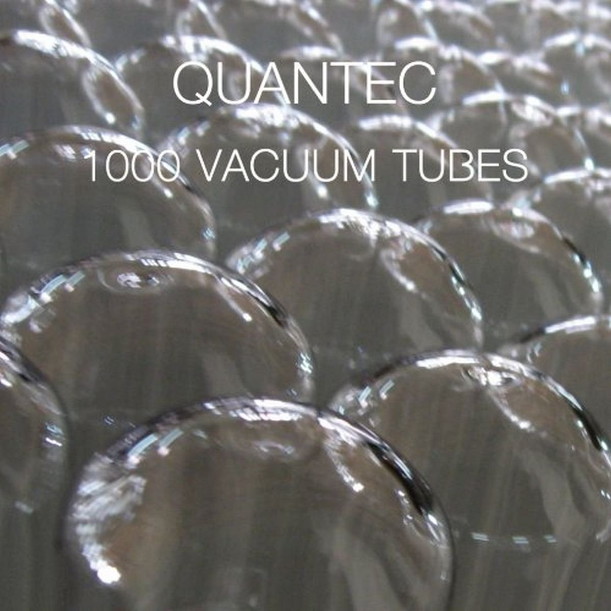 QUANTEC 1000 Vacuum Tubes Music