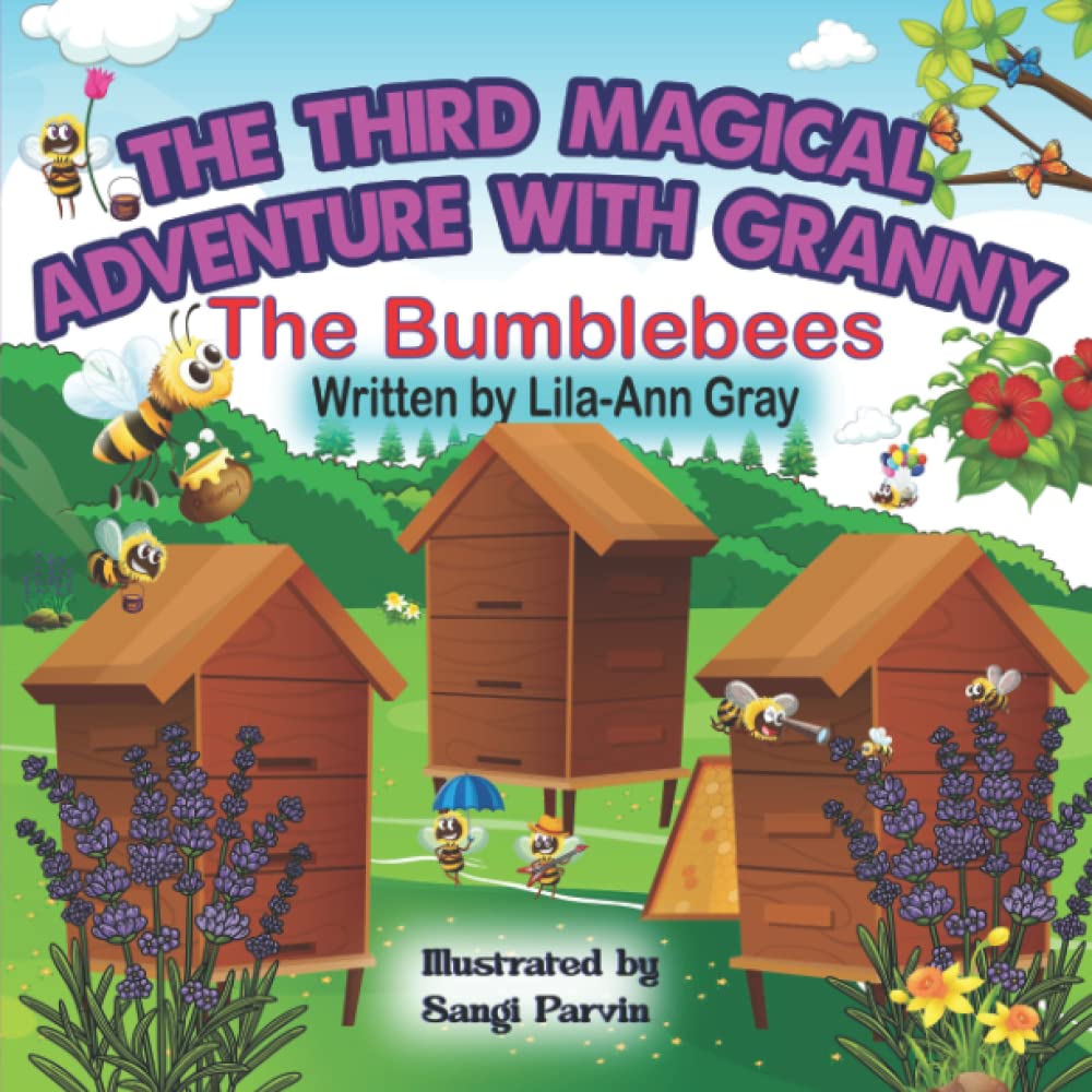 THE THIRD MAGICAL ADVENTURE WITH GRANNY: THE BUMBLEBEES