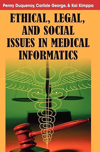 Ethical, Legal and Social Issues in Medical Informatics