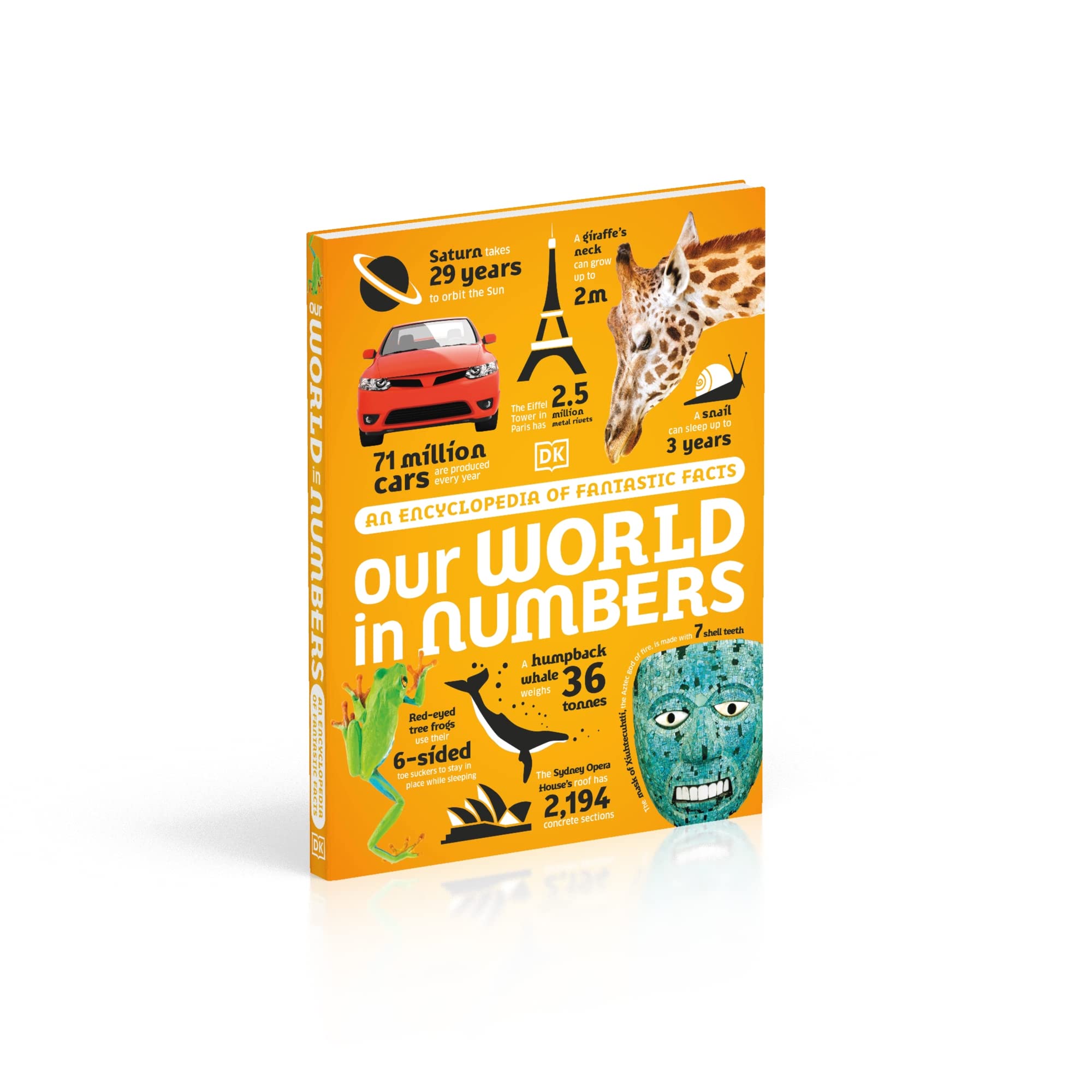 Our World in Numbers: An Encyclopedia of Fantastic Facts