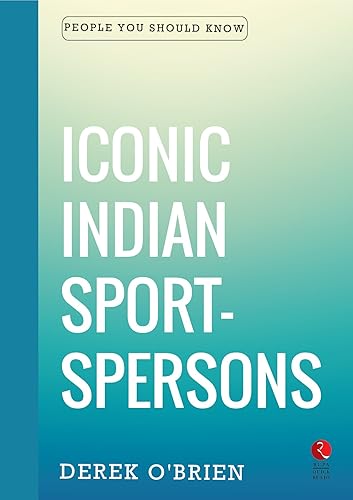 People You Should Know: Iconic Indian Sportspersons (Rupa Quick Reads)