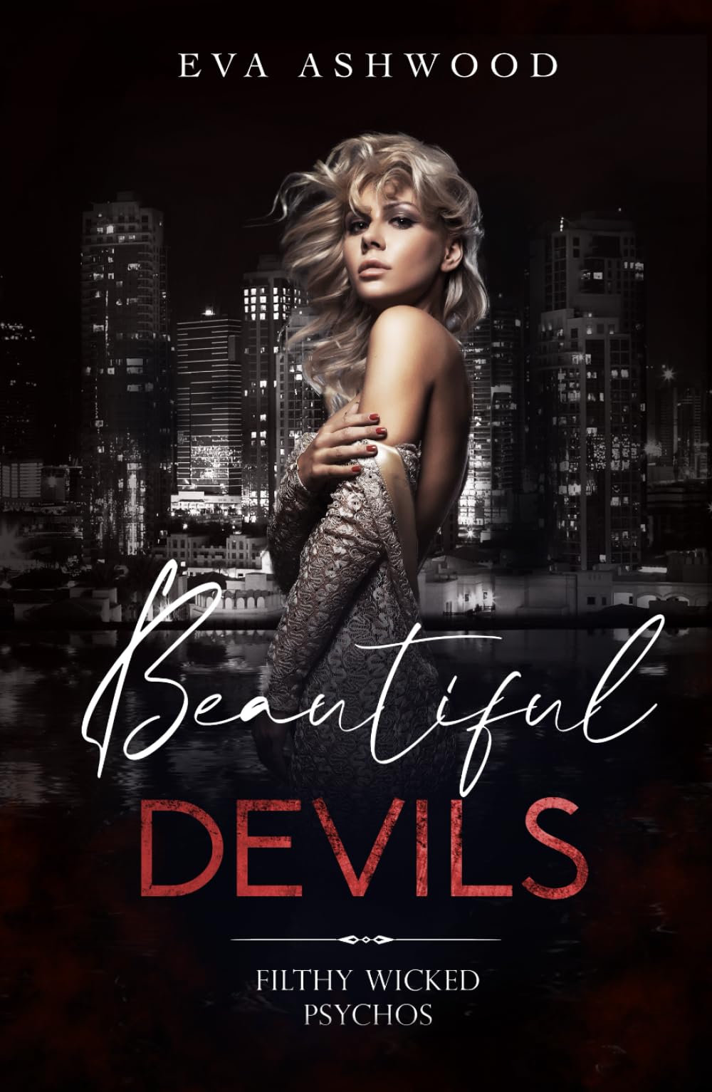Beautiful Devils (Filthy Wicked Psychos)