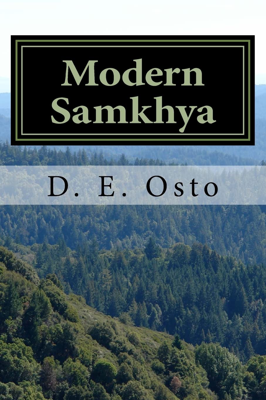 Modern Samkhya: Ancient Spirituality for the Contemporary Atheist
