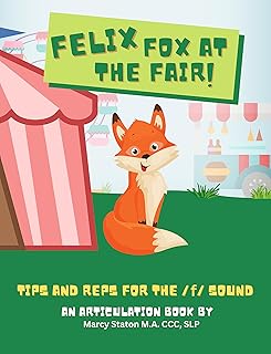 Felix Fox at the Fair: Tips and Reps for the /f/ Sound (Speech Development for 4 Year Olds)